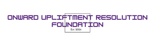 Onward Upliftment Resolution Foundation