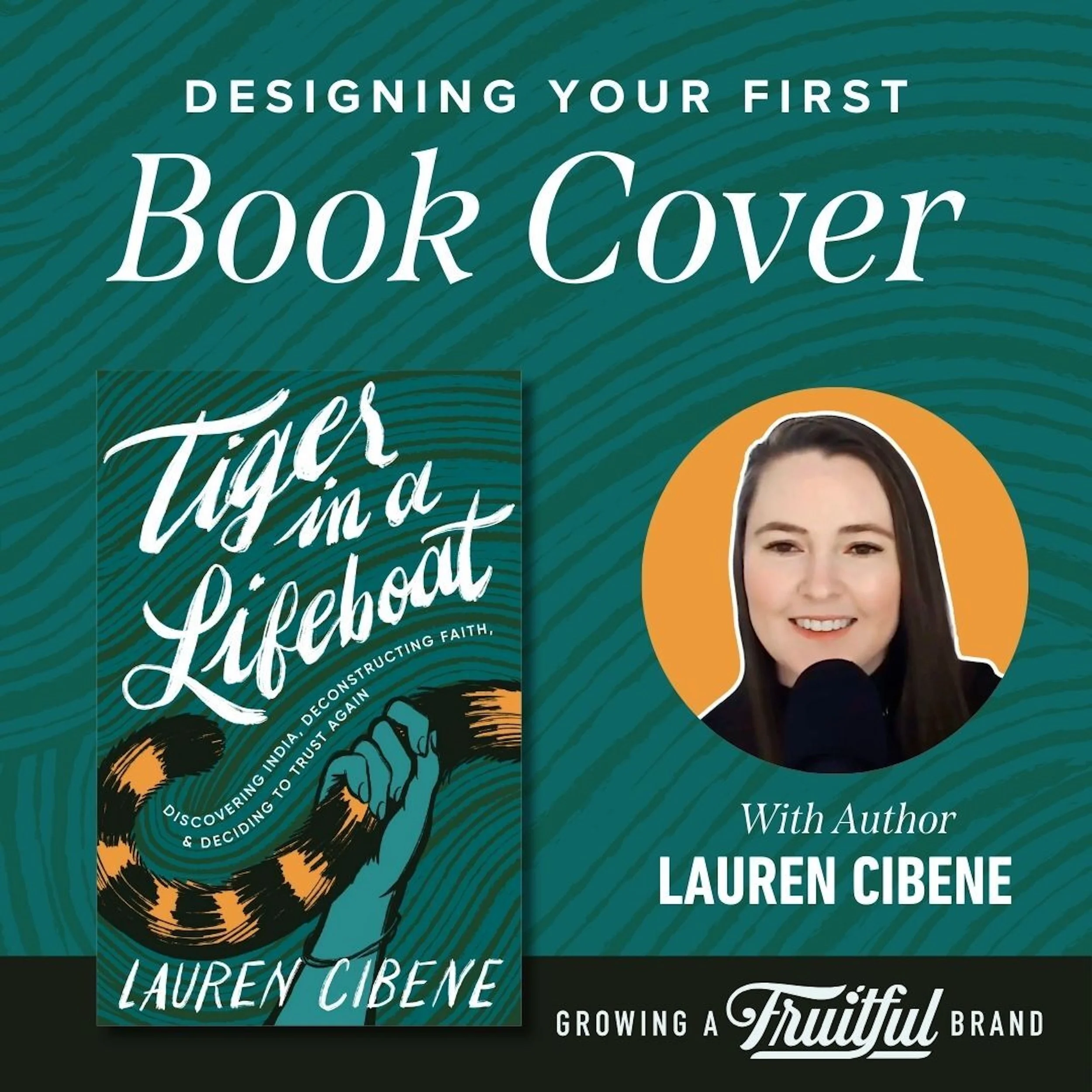 What to Look For in a Book Designer w/ Lauren Cibene | Growing A Fruitful Brand Podcast | Episode #64