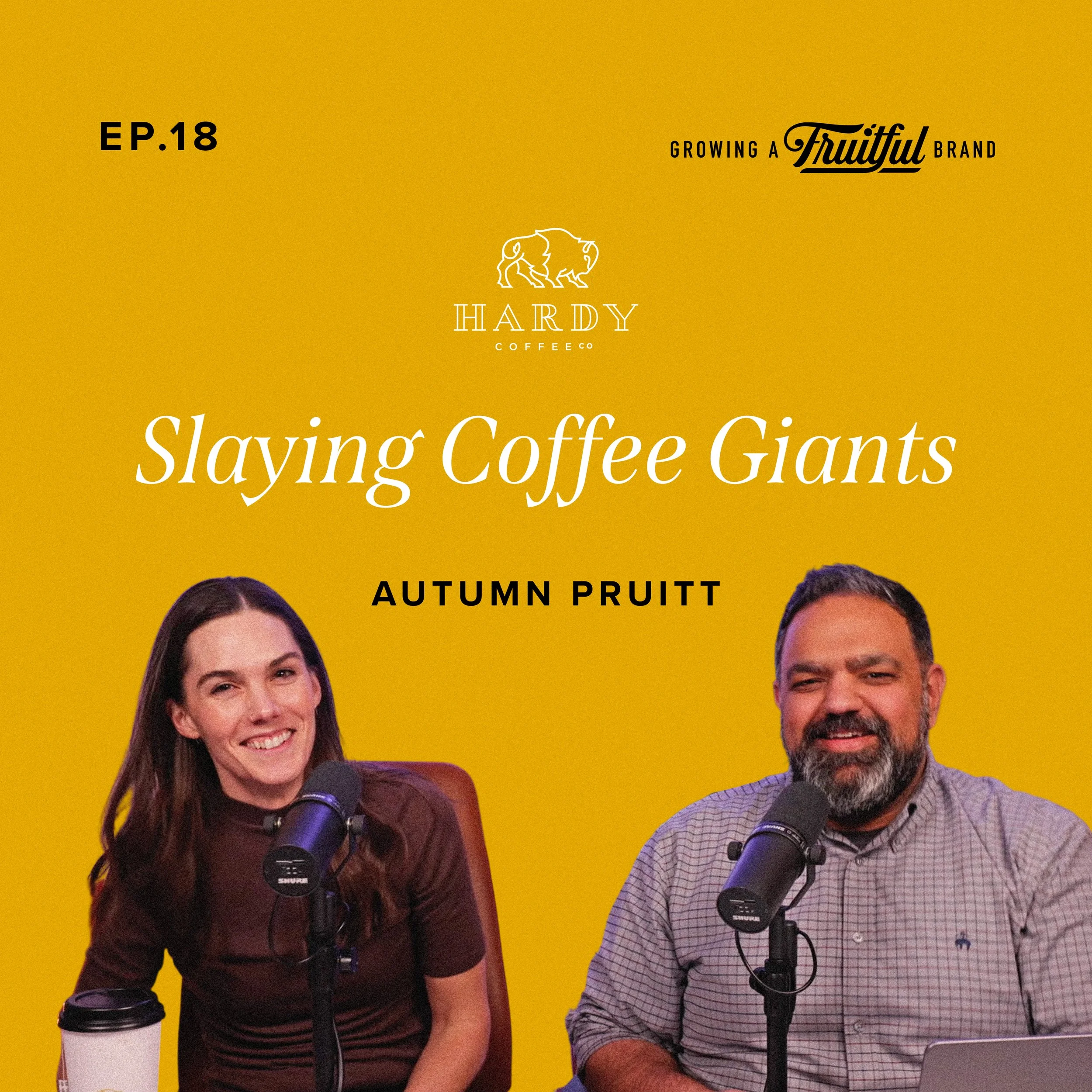 Slaying Coffee Giants | Growing A Fruitful Brand | Episode 18