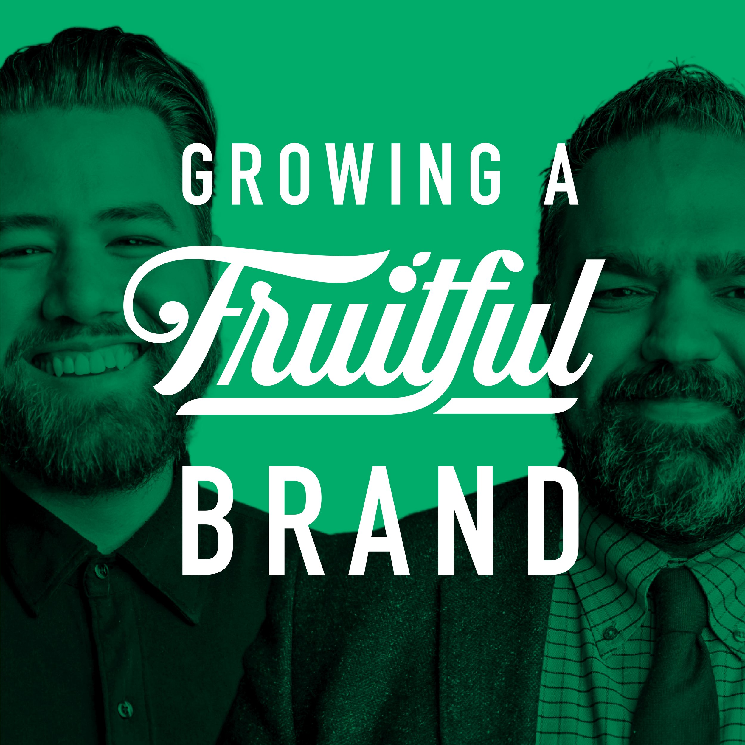 TRAILER: Growing a Fruitful Brand Podcast
