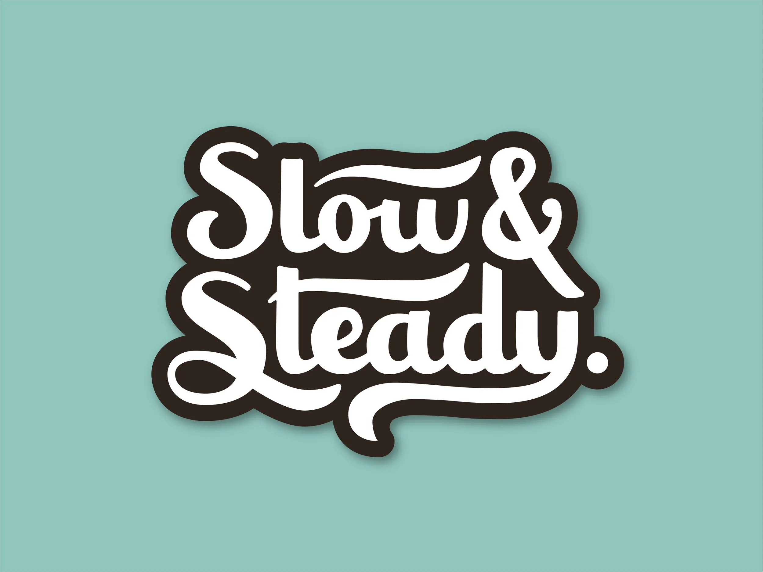 Slow & Steady • Branding  Personal Work