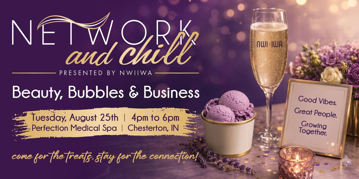NWIIWA Network and Chill Beauty, Bubbles and Business