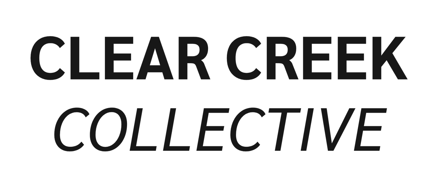 CLEAR CREEK COLLECTIVE