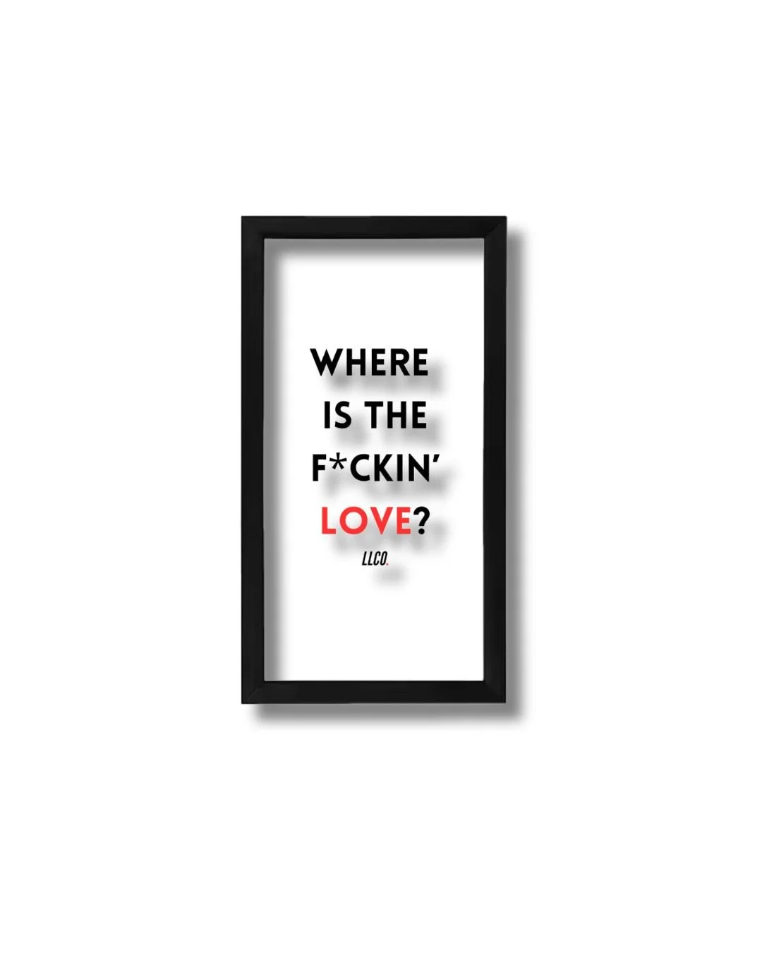Where Is The F*ckin' Love?  Poster