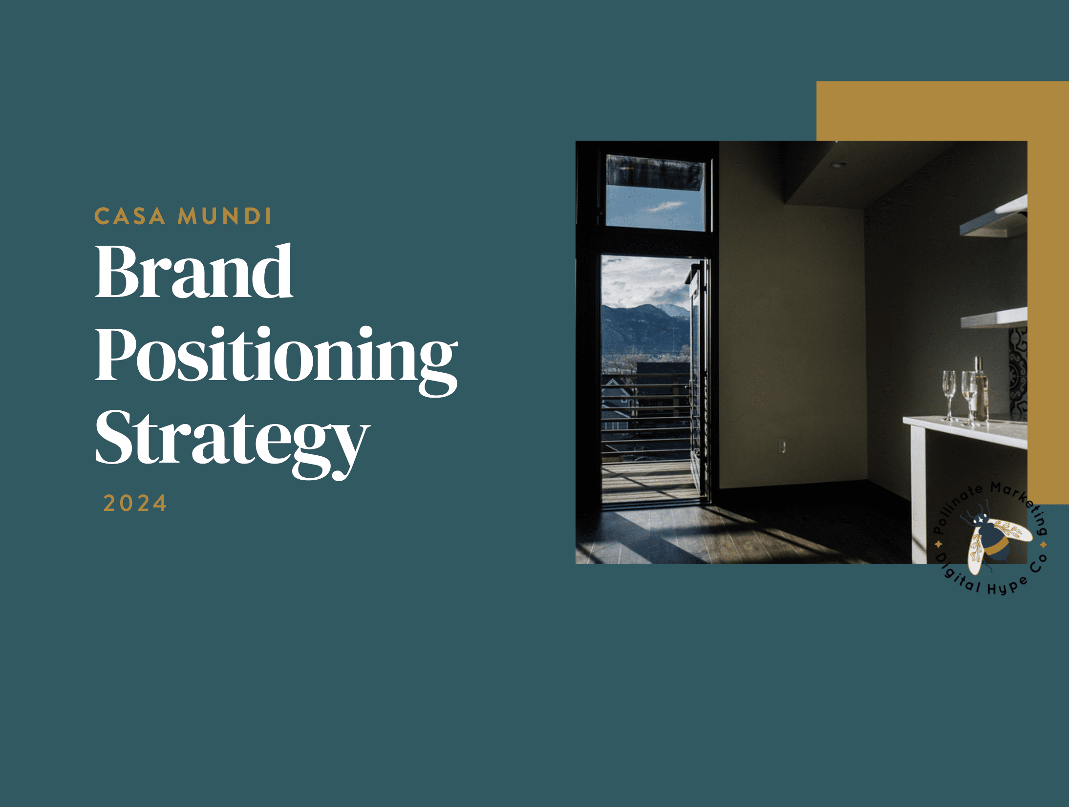 Casa Mundi Brand Positioning Strategy 2024