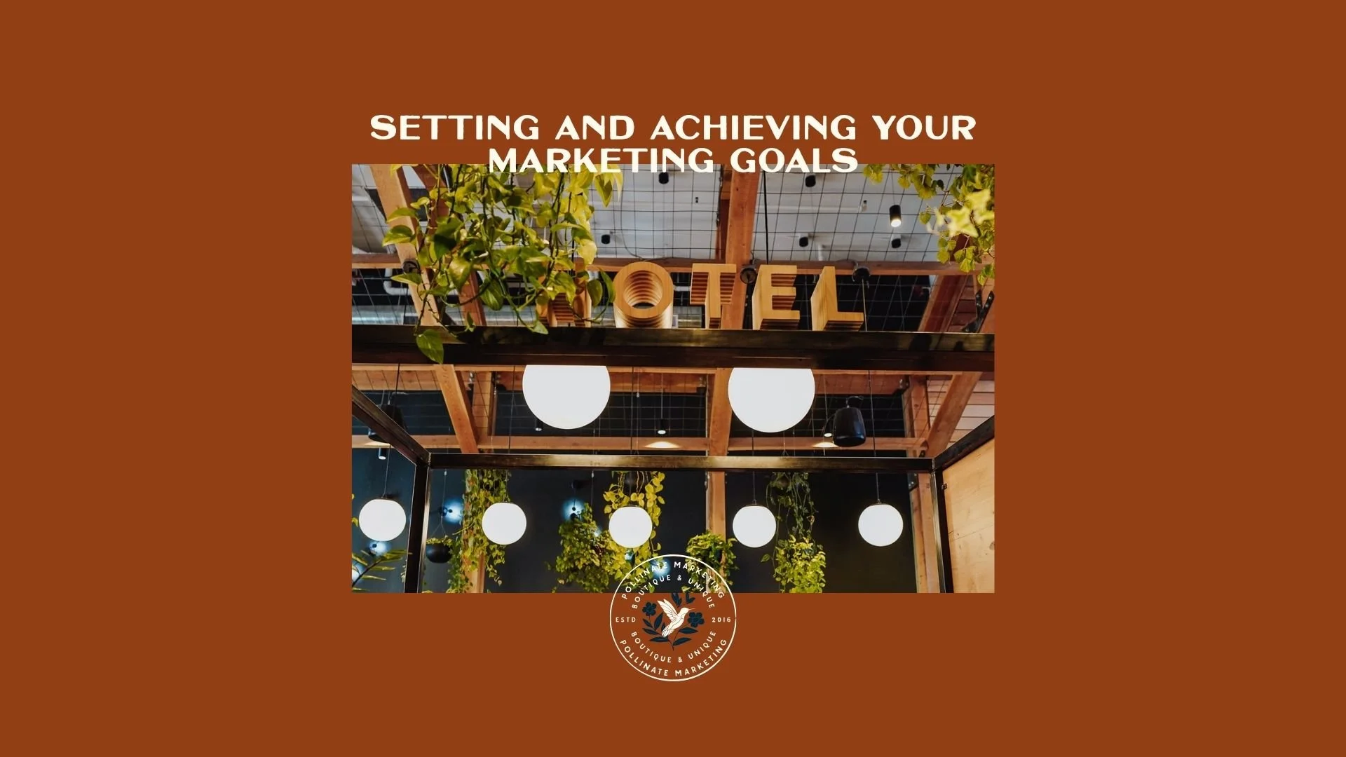 Achieving &amp; Setting Your Marketing Goals – What You Need to Know