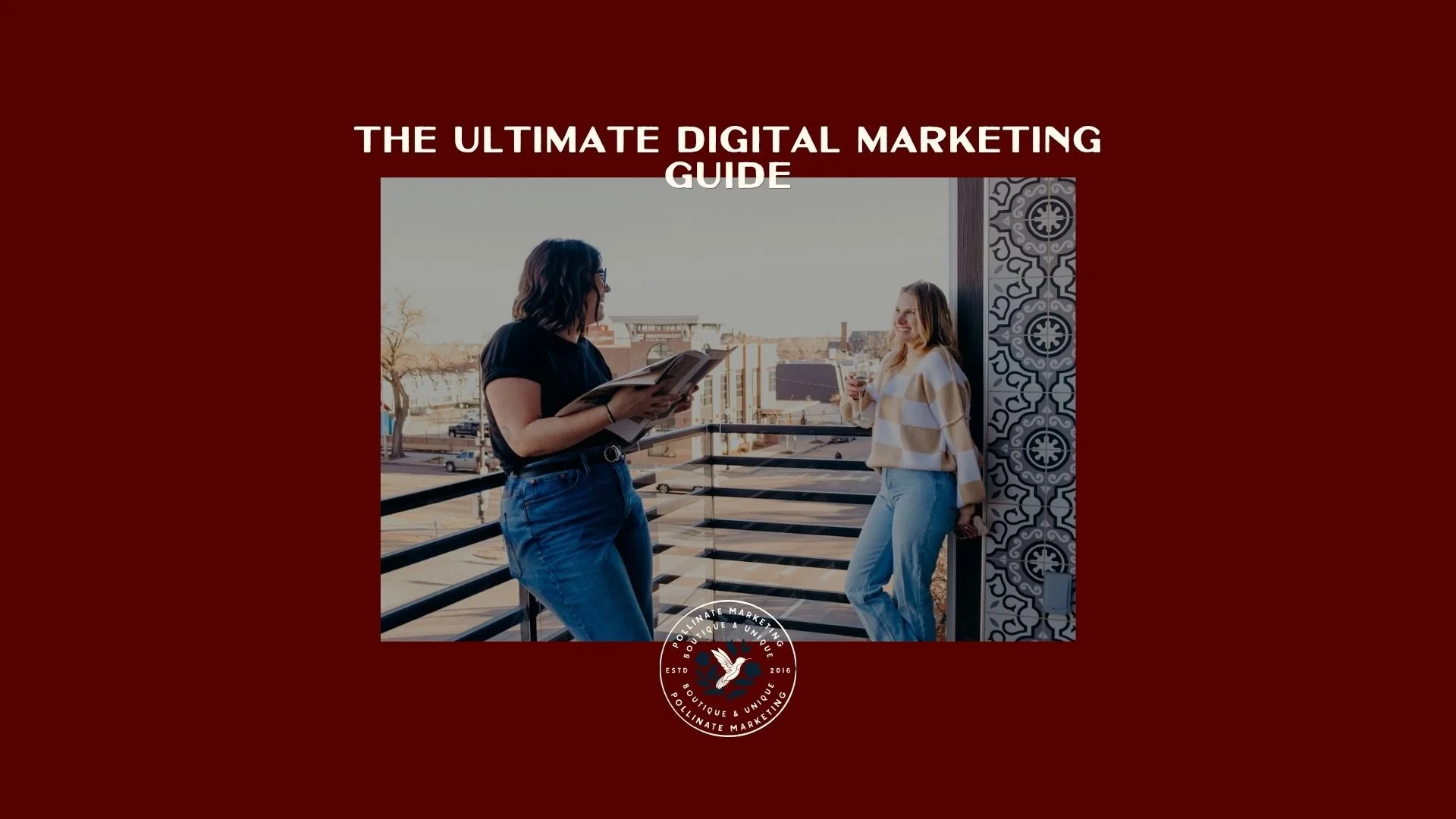 The Ultimate Digital  Marketing Guide