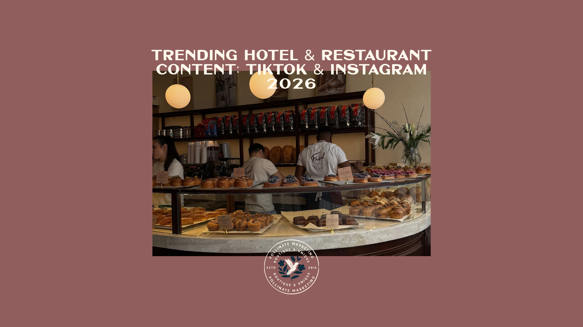 Trending Hotel &amp; Restaurant Content: TikTok &amp; Instagram 2026