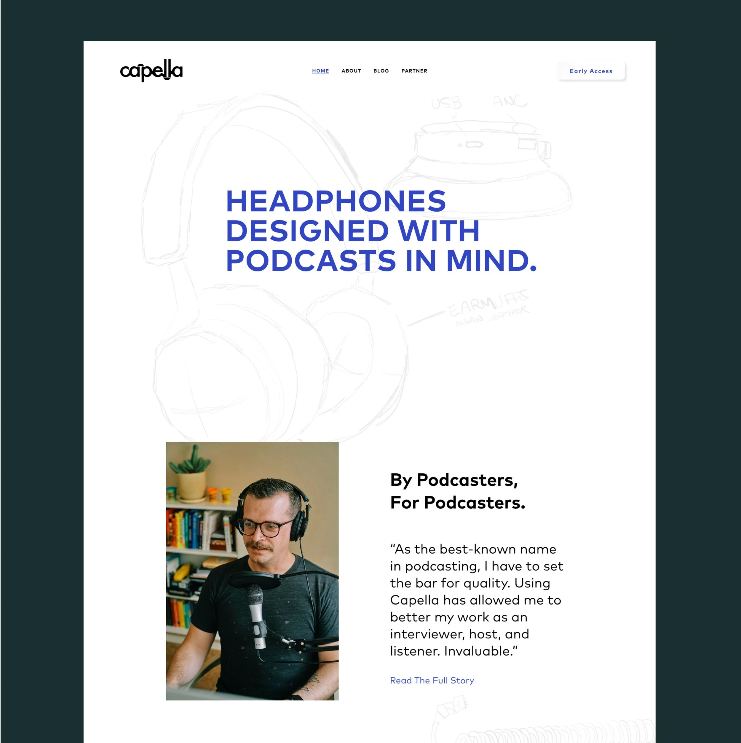 A website homepage for Capella headphones, featuring a large headline in blue text reading "HEADPHONES DESIGNED WITH PODCASTS IN MIND." with a photo of a man wearing headphones speaking into a microphone, and an introductory paragraph about podcastin