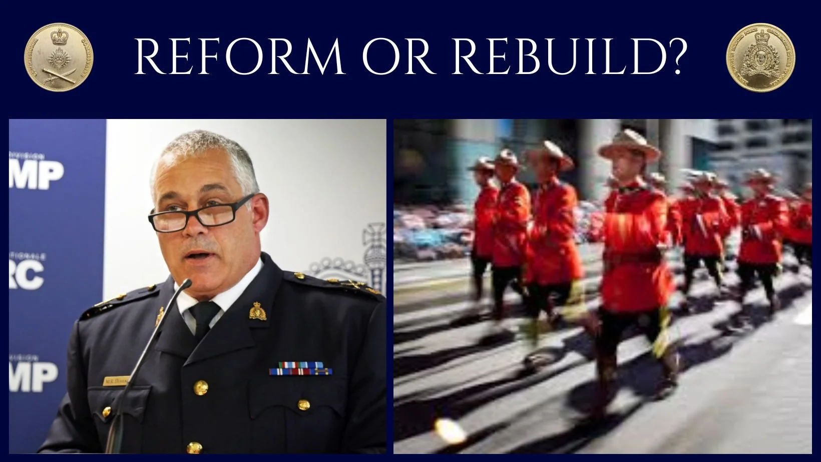 Should the RCMP Reform or Rebuild?