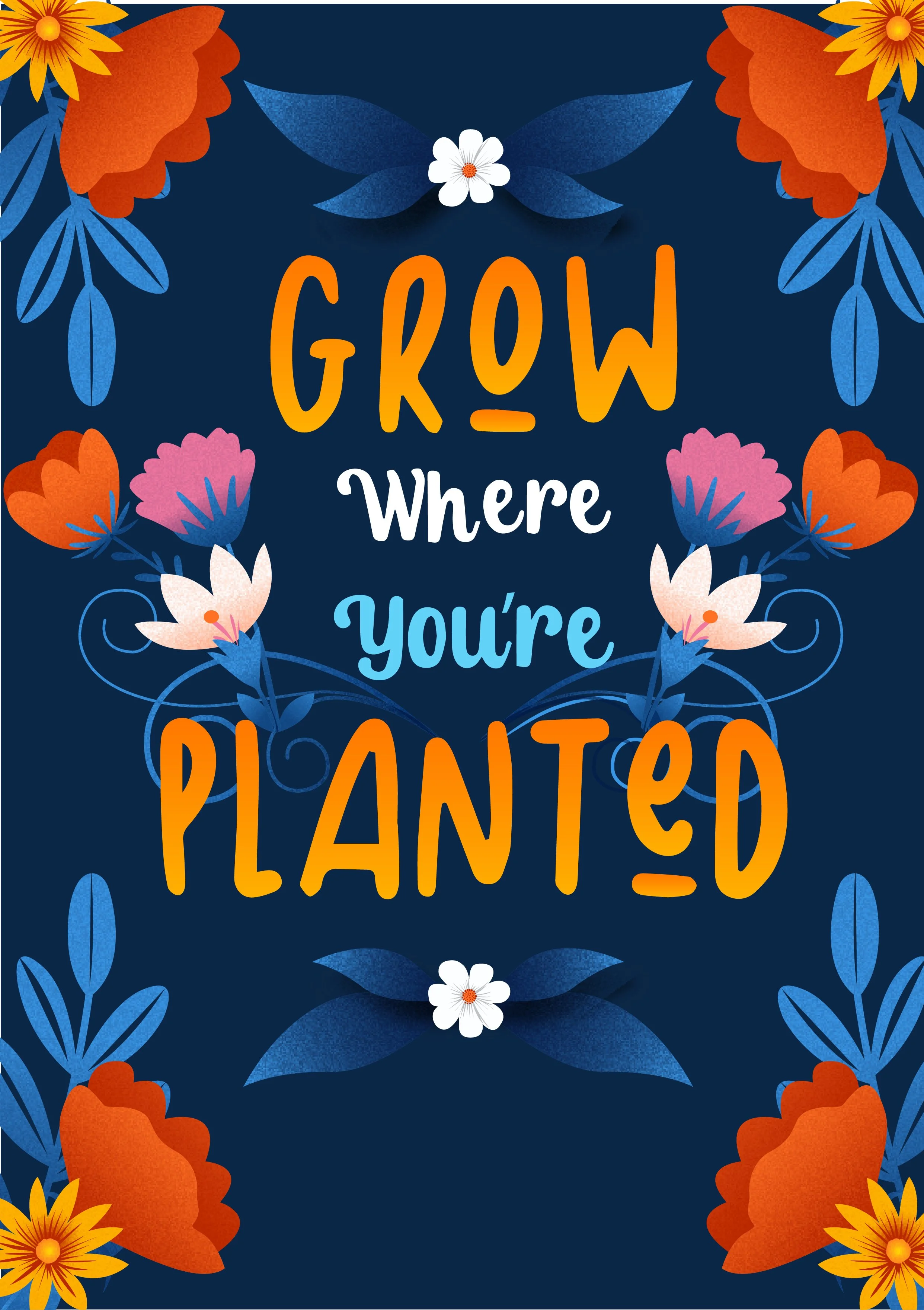Grow where youre planted.jpg