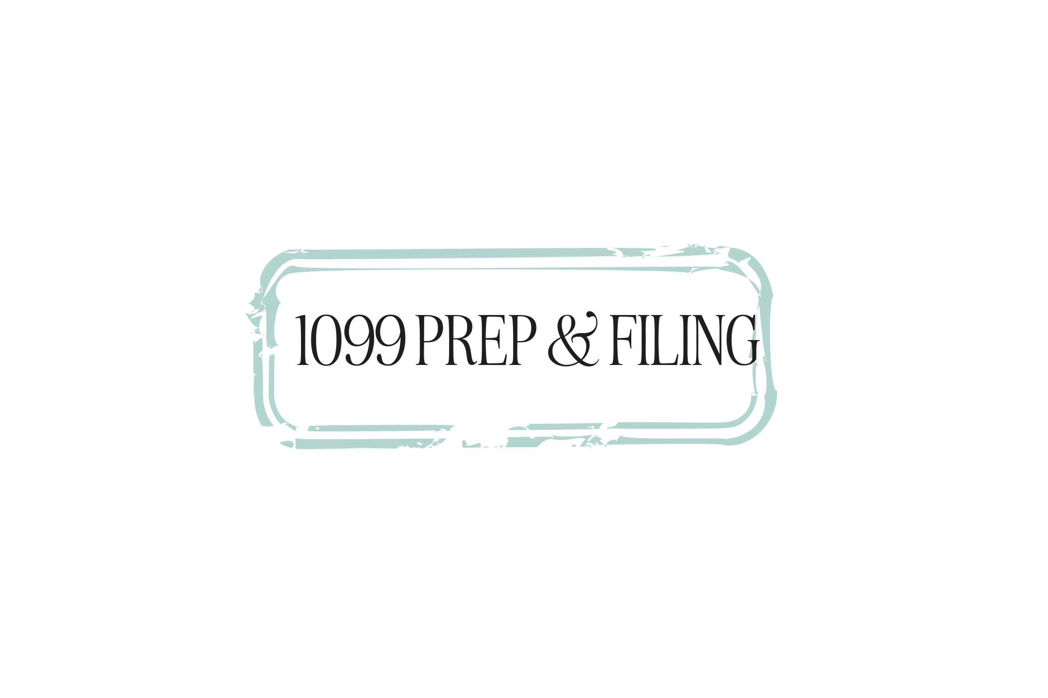 A black background with distressed, light blue text that reads '1099 PREP & FILING' inside a rectangular border.