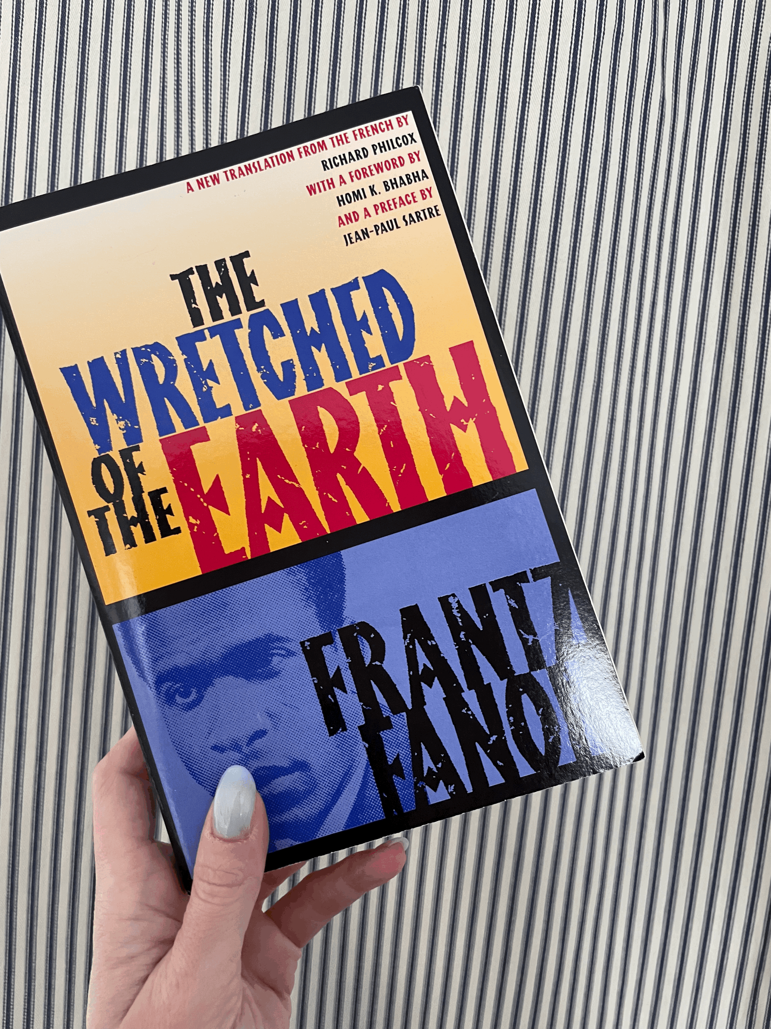 The Wretched of the Earth by Frantz Fanon