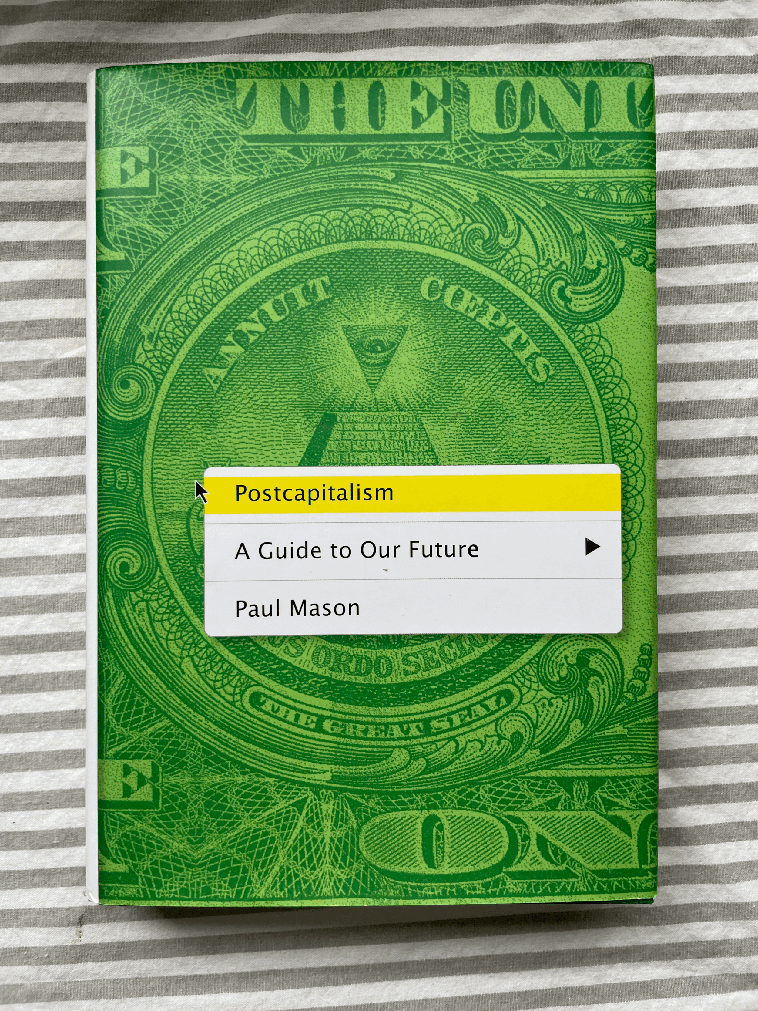 Postcapitalism: A Guide to Our Future by Paul Mason