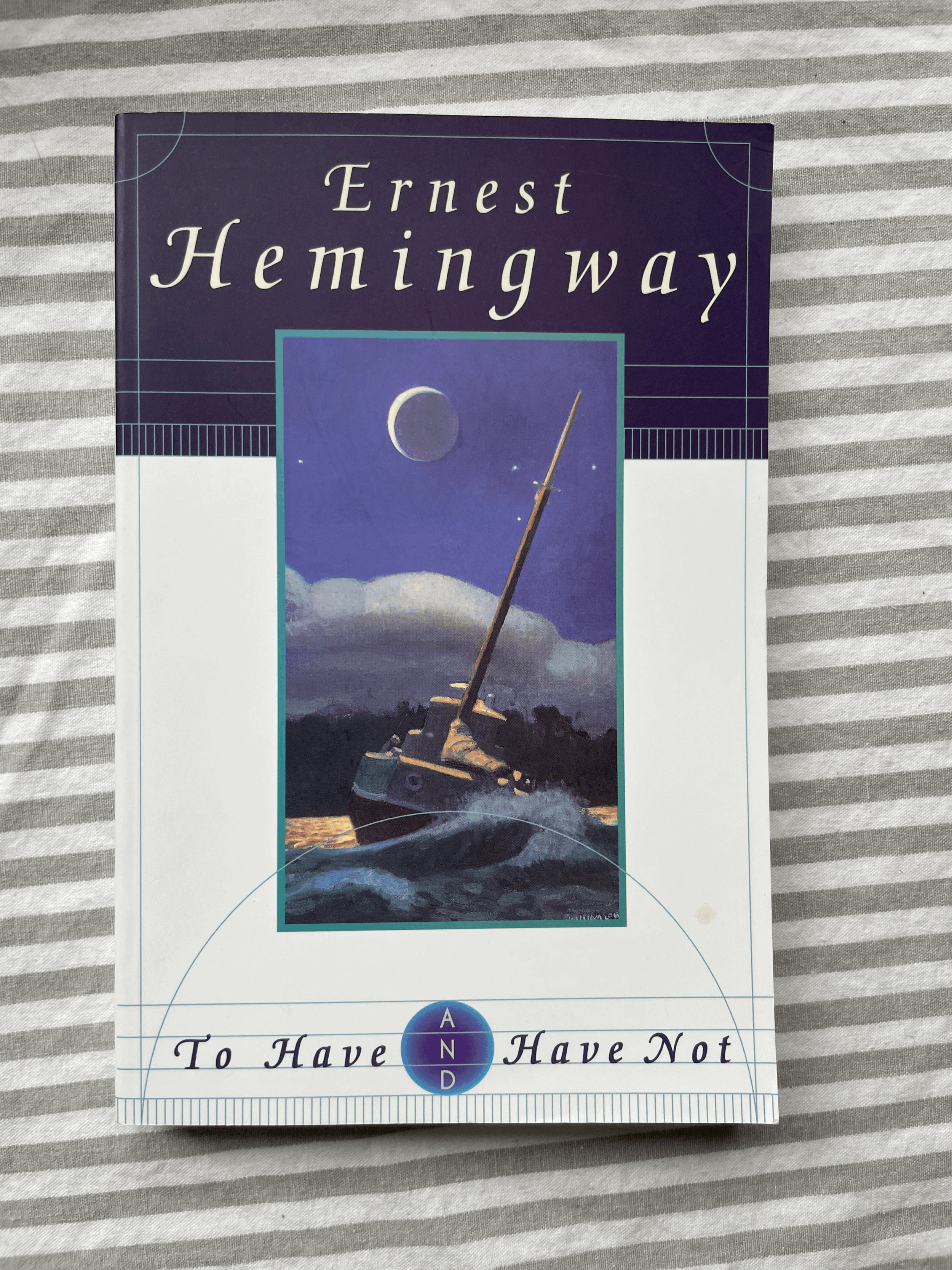 To Have and Have Not by Ernest Hemingway