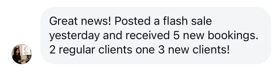 Esthetician Marketing House guest sharing that she posted a flash sale and received 5 new bookings