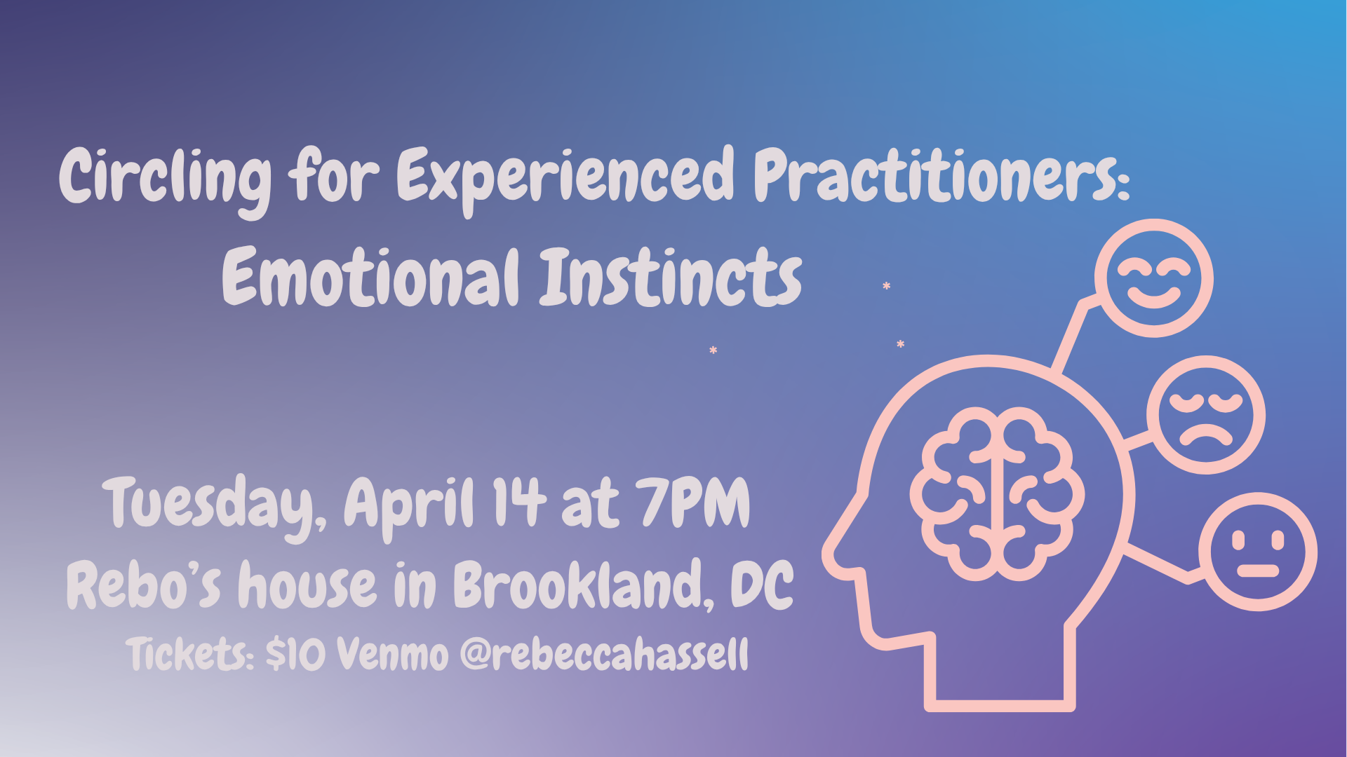 Circling for Experienced Practitioners: Emotional Instincts 