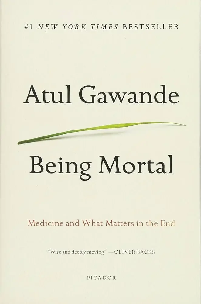 Book: Being Mortal by Atul Gwande