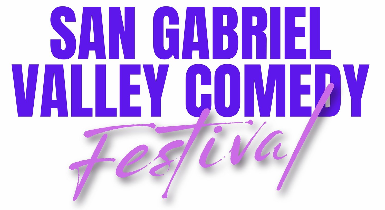 San Gabriel Valley Comedy Festival