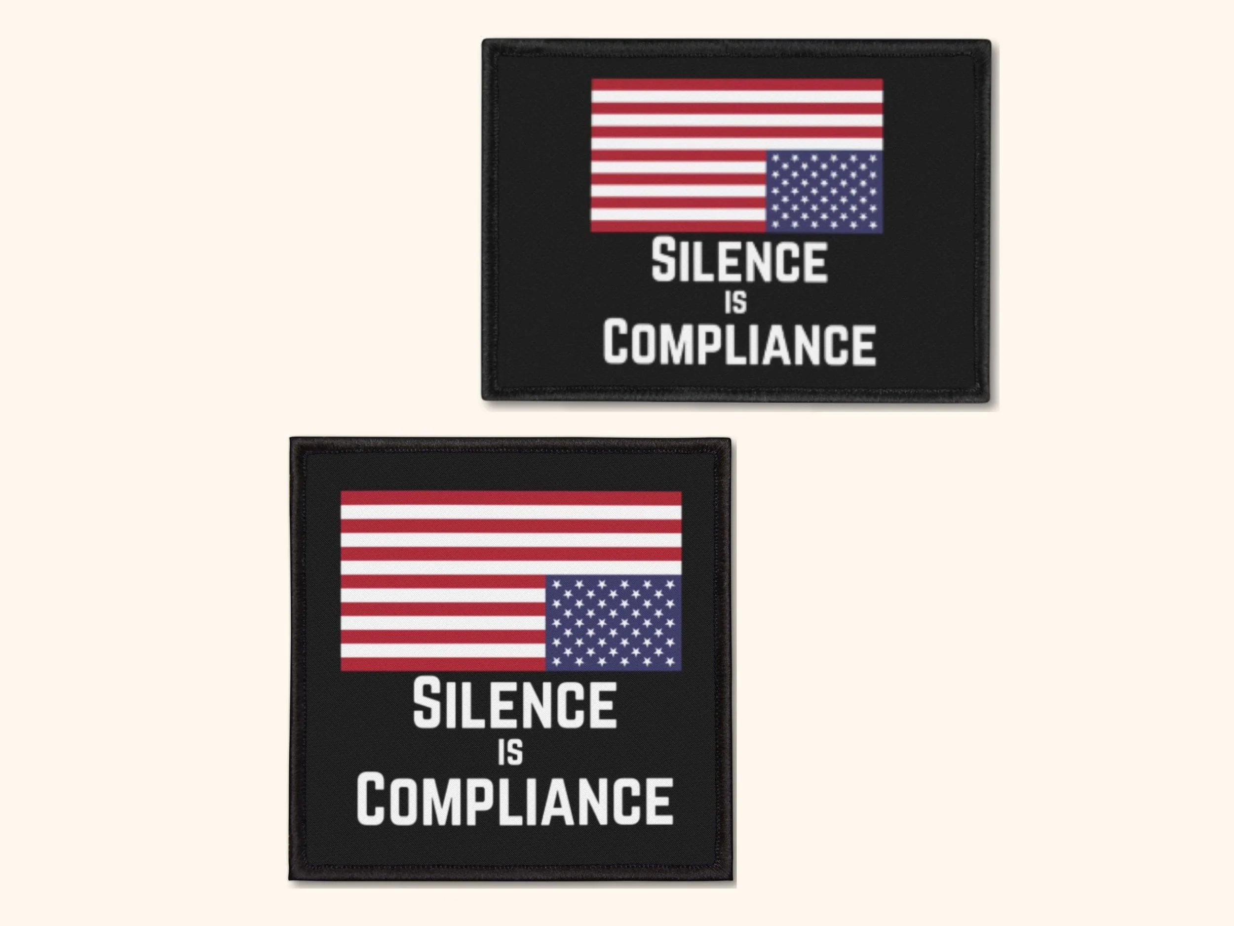 Neutral background with two iron on patches- black background with upside down American flag and Silence is Compliance in white