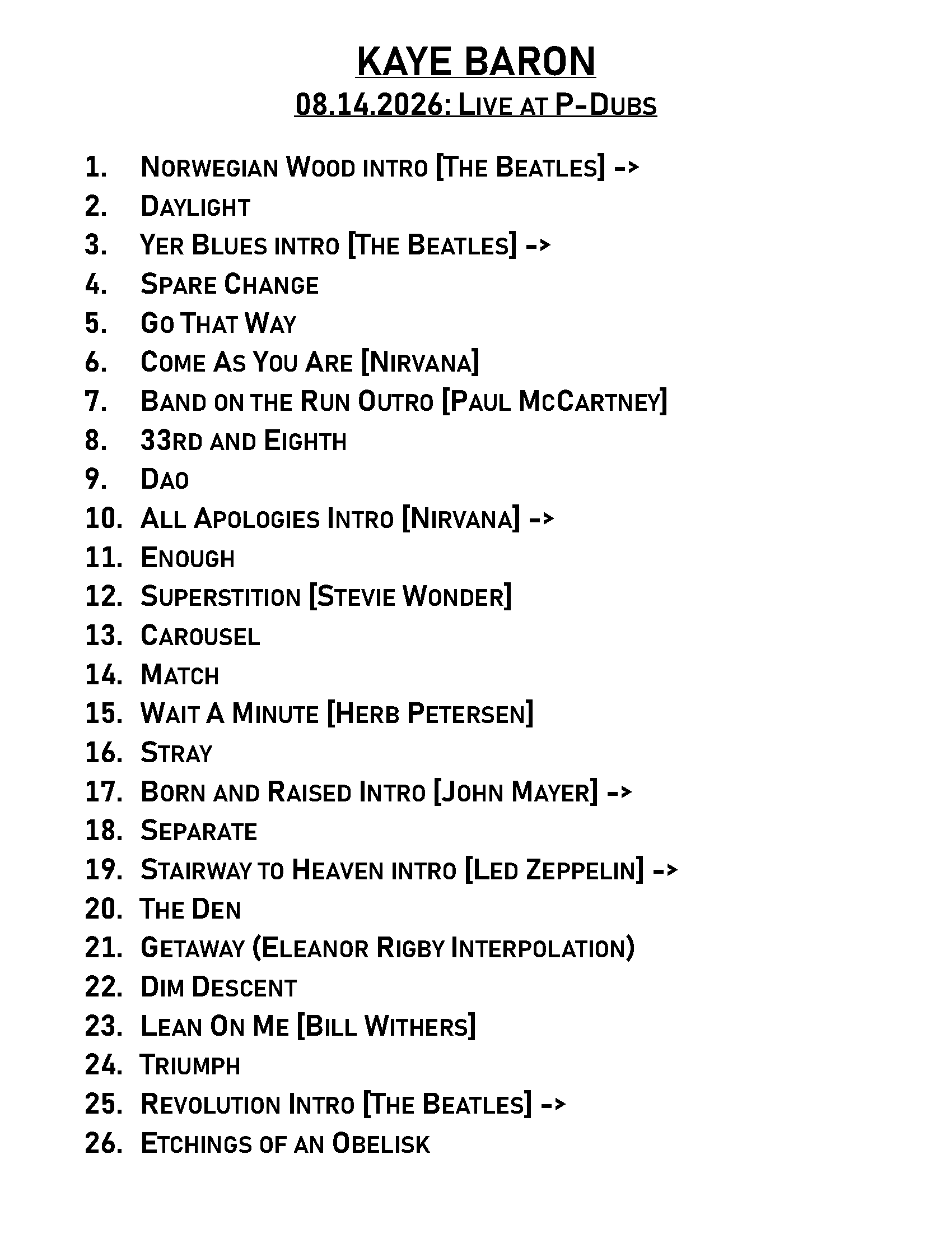 Kaye Baron - P-Dubs setlist