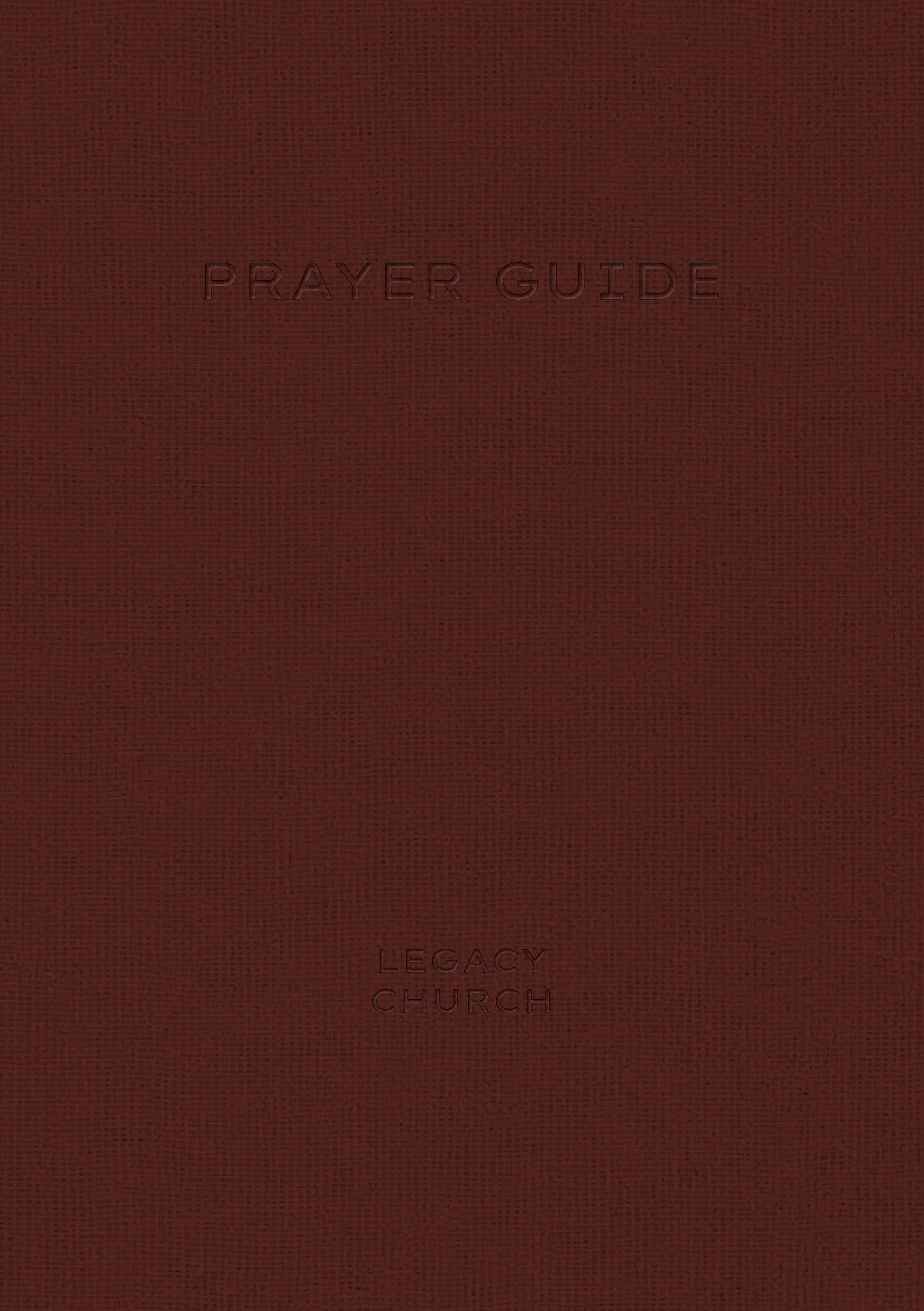 Legacy Church Prayer Guide cover with deep red fabric texture and minimalist embossed typography.