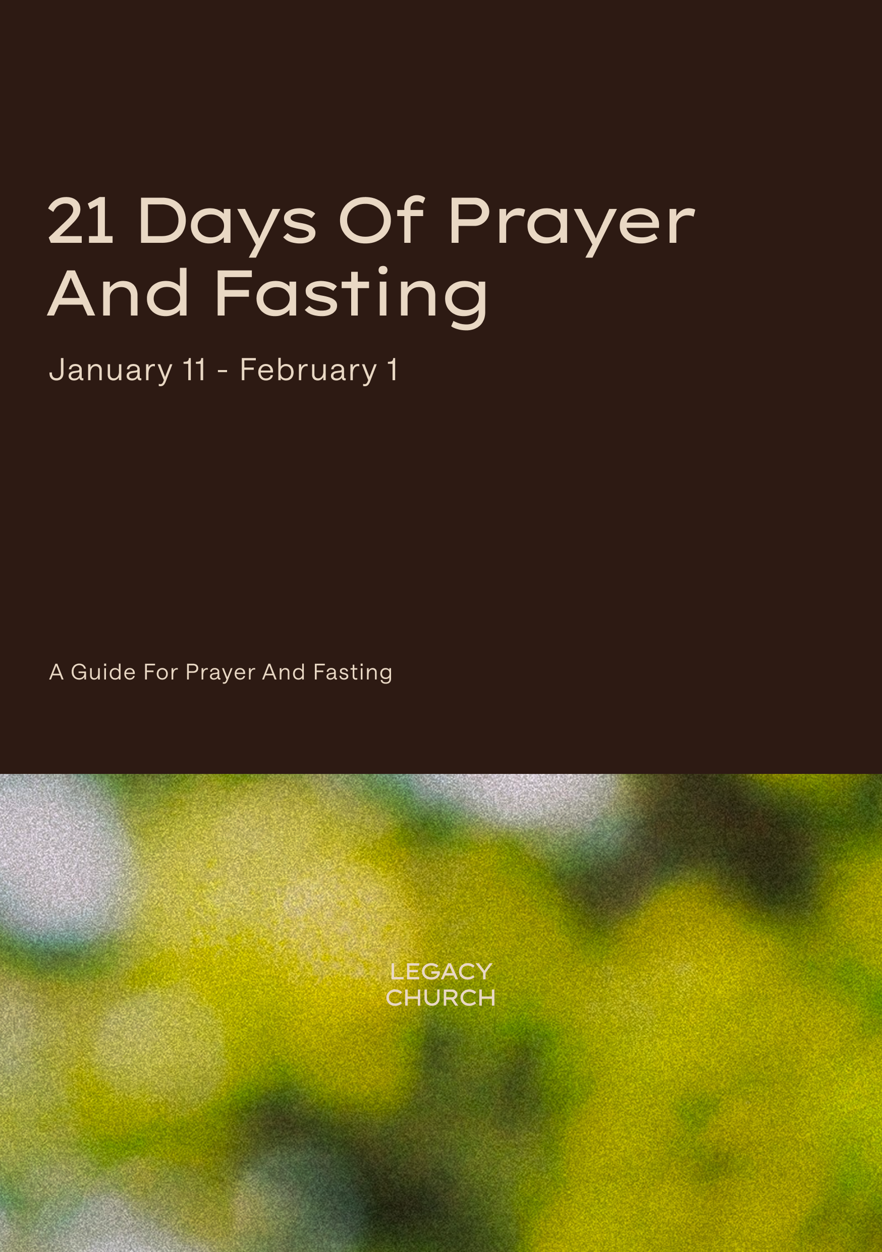 21 Days of Prayer and Fasting digital guide by Legacy Church, featuring a church prayer and fasting resource with daily themes, biblical examples, and guidance for spiritual discipline.