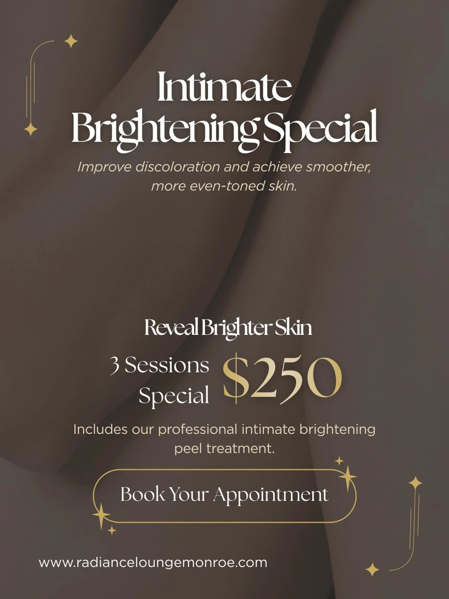 ✨ Ready to glow with confidence? ✨

Our Intimate Brightening Special is here to help you achieve smoother, more even-toned skin in the areas that matter most.

💫 3 sessions for $250
💫 Professional peel treatment included
💫 Noticeable results you&r