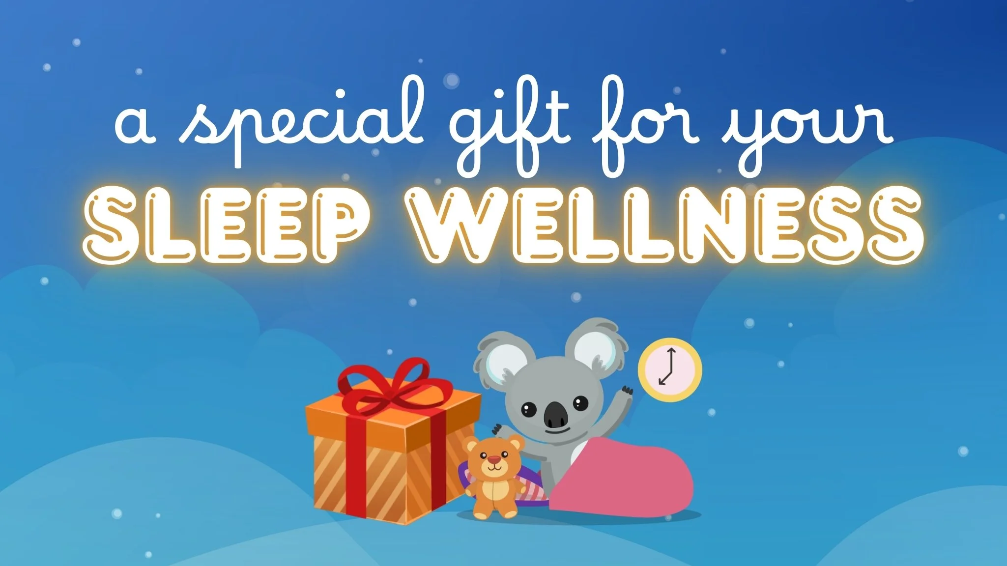 a special gift for your sleep wellness