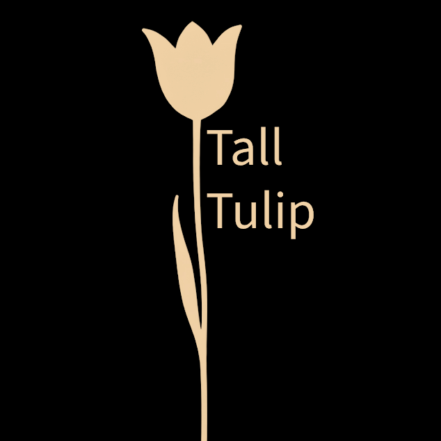 A beige illustration of a tall tulip flower on a black background with the words "Tall Tulip" next to it.