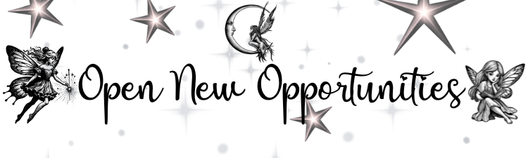 Decorative banner with fairy illustrations, stars, and moon, and the text 'Open New Opportunities' in cursive font.