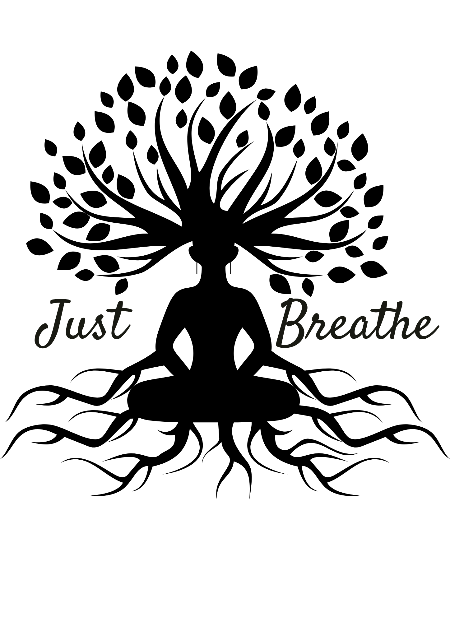 Silhouette of a person sitting cross-legged with tree branches and roots forming their head and body; the tree has leaves, and there is text saying "Just Breathe".