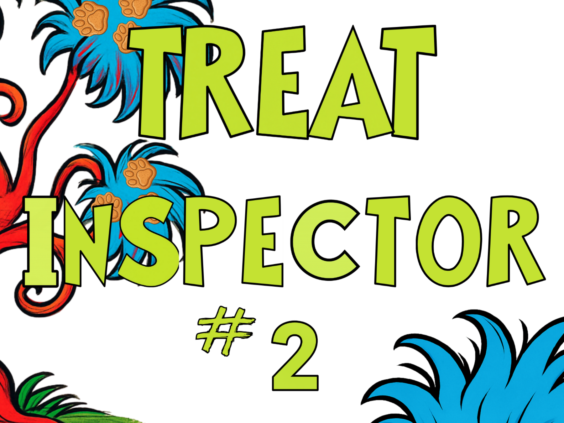 Colorful illustration with the words 'Treat Inspector #2' in large green letters, featuring cartoon-style trees with blue leaves and orange paw prints.