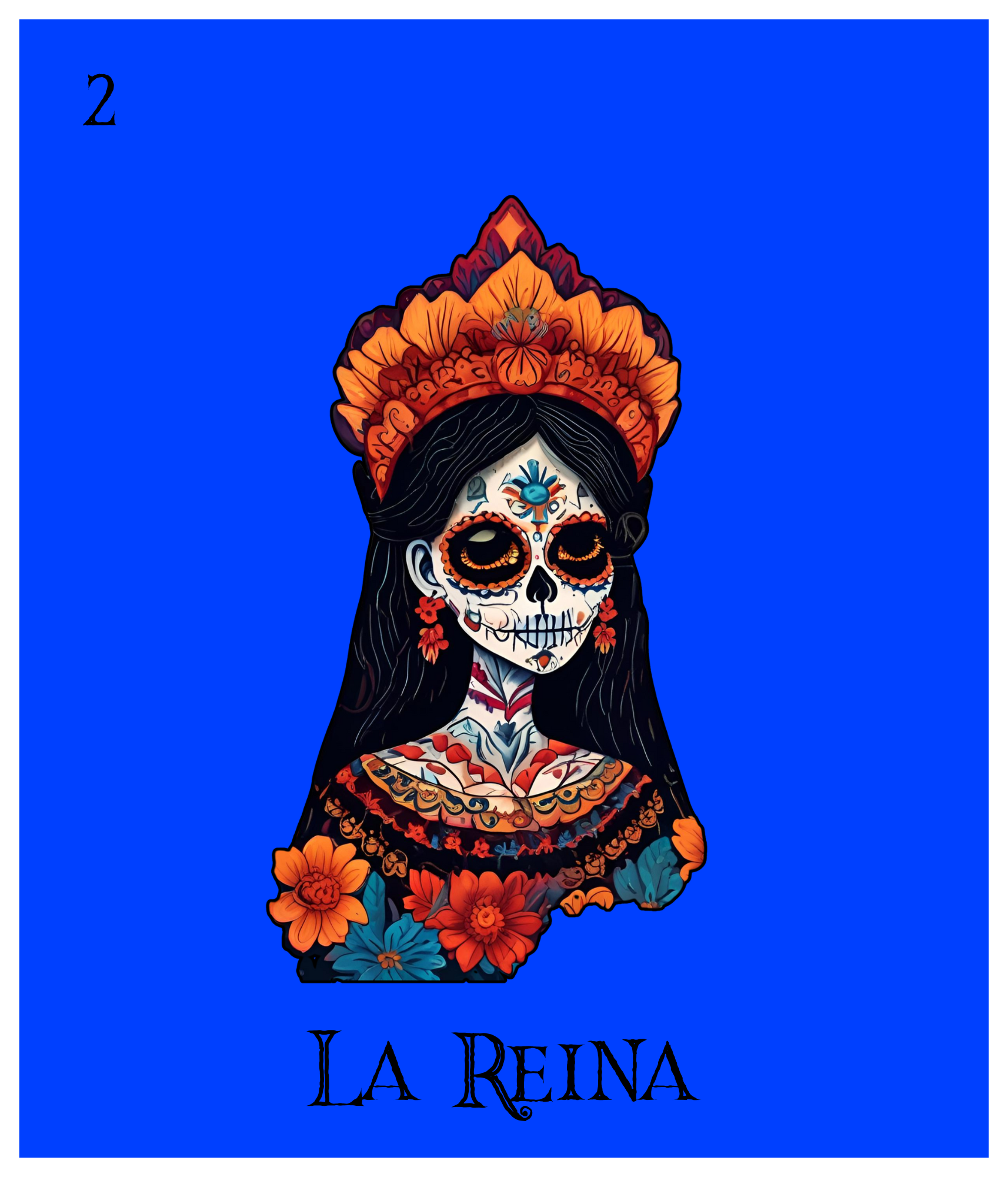 Decorative illustration of La Reina with a sugar skull face, floral headpiece, and traditional Mexican attire on a blue background.