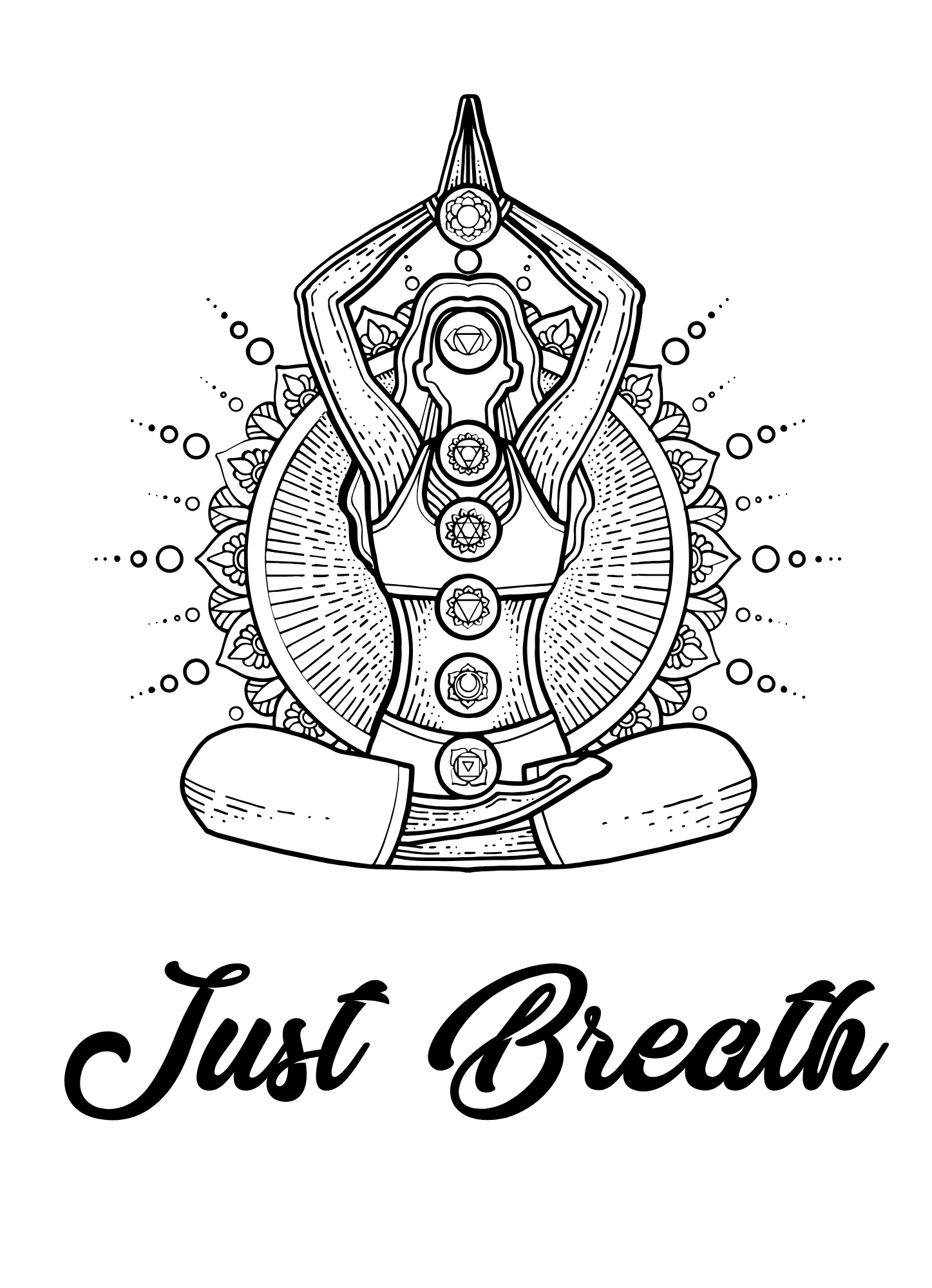 Line drawing of a person practicing yoga in a cross-legged seated position with hands together above their head. The person has chakras aligned along their body, with a mandala-like pattern in the background. The words "Just Breathe" are written belo