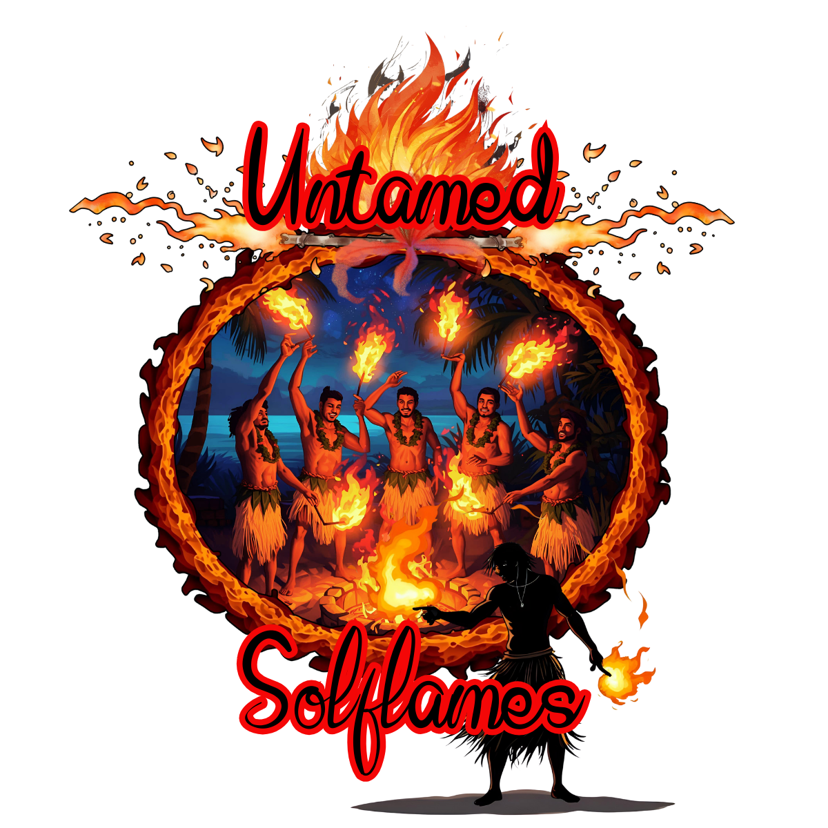 Illustration of a traditional Hawaiian fire dance with five men holding torches in front of a bonfire, surrounded by palm trees and a tropical night sky, framed within a fiery circle with the words 'Untamed Solflames' in bold red script at the top an