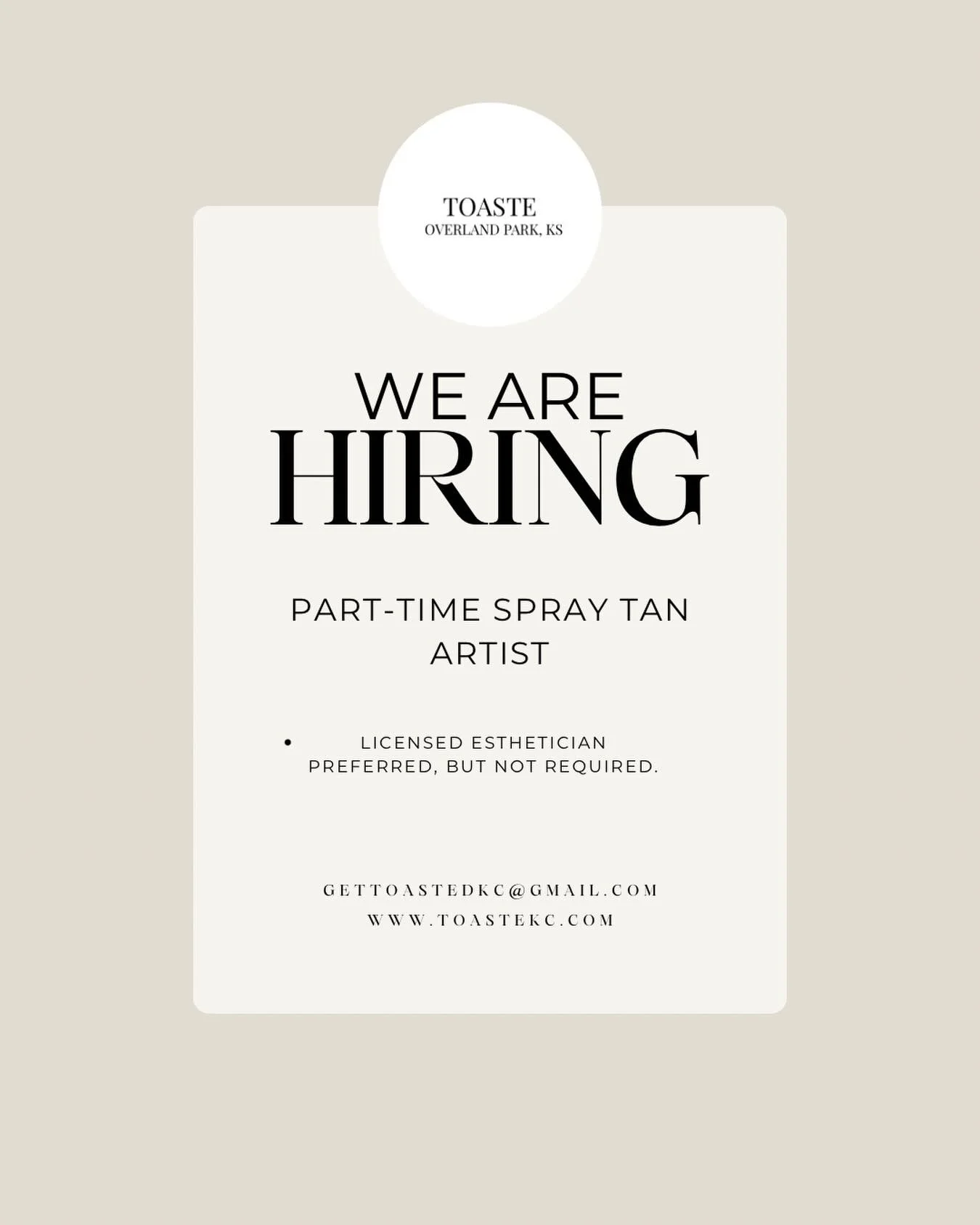 We&rsquo;re hiring🫧🤎

Toast&eacute;￼ is looking for a part-time spray tan artist to join our team in Overland Park.

We&rsquo;re looking for someone dependable, detail-oriented, warm, and passionate about client experience + beauty. Licensed esthet