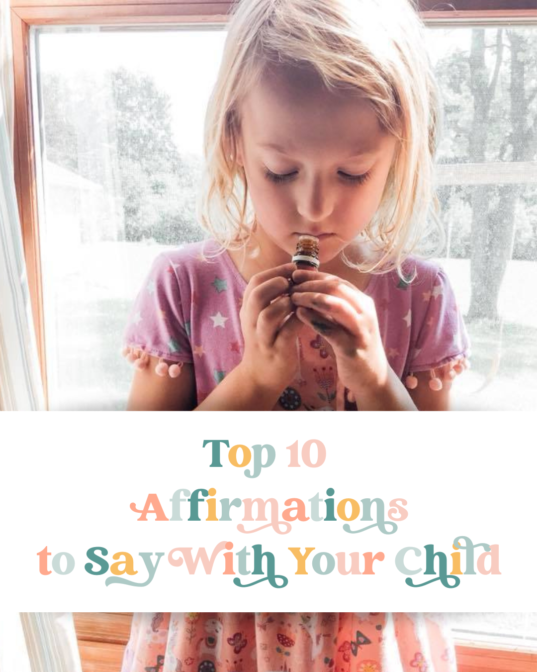 Top Ten Affirmations to Say with Your Child