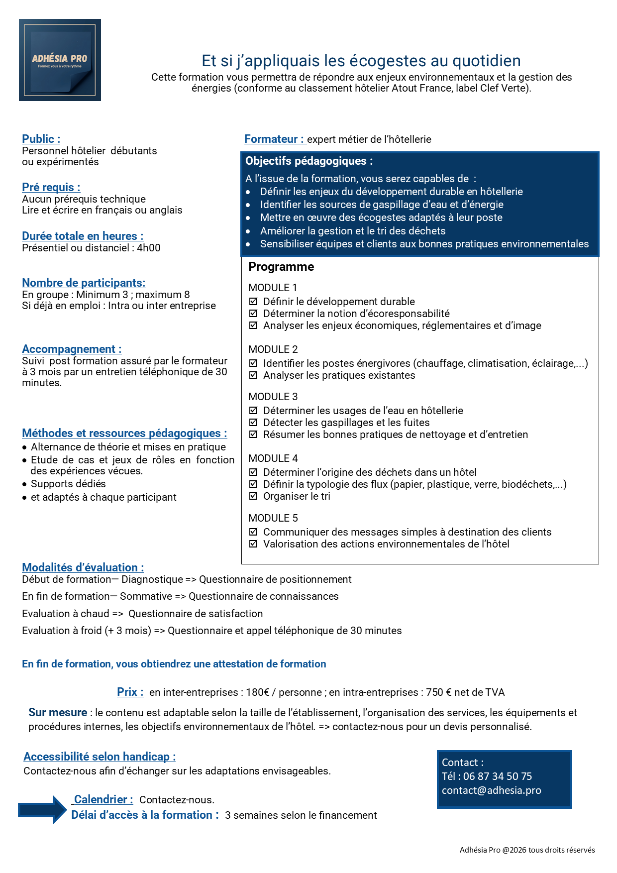 Flyer de formation sur l'application des écogestes dans la vie quotidienne, destiné au personnel débutant ou expérimenté en hôtellerie. Inclut objectifs pédagogiques, programme, modalités d’évaluation, prix, contacts et calendrier.