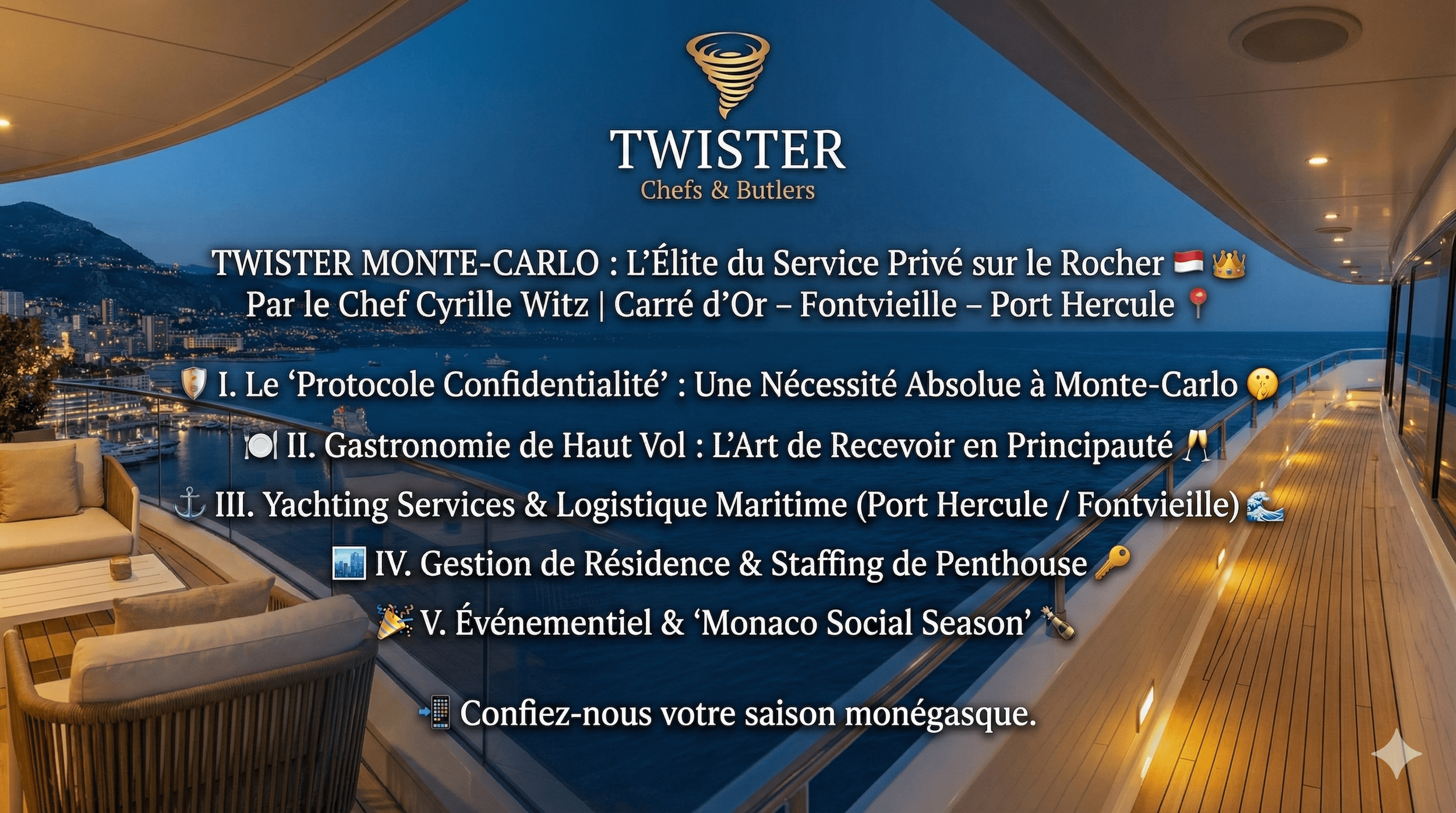 Chef Privé Monaco &amp; Majordome Yachting | TWISTER Monte-Carlo