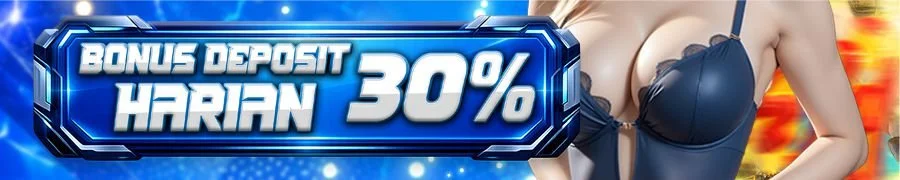 BONUS  DEPOSIT HARIAN 30% DADU4D