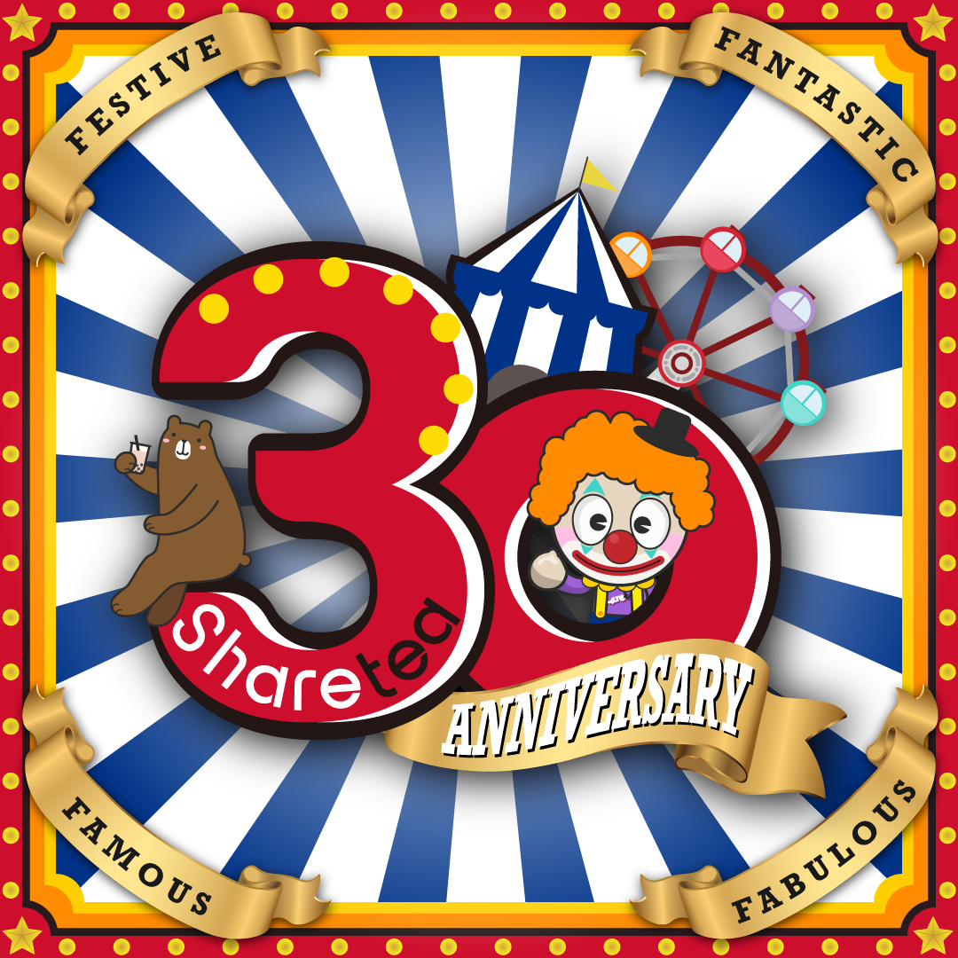 Celebrate 30th Sharetea Anniversary!