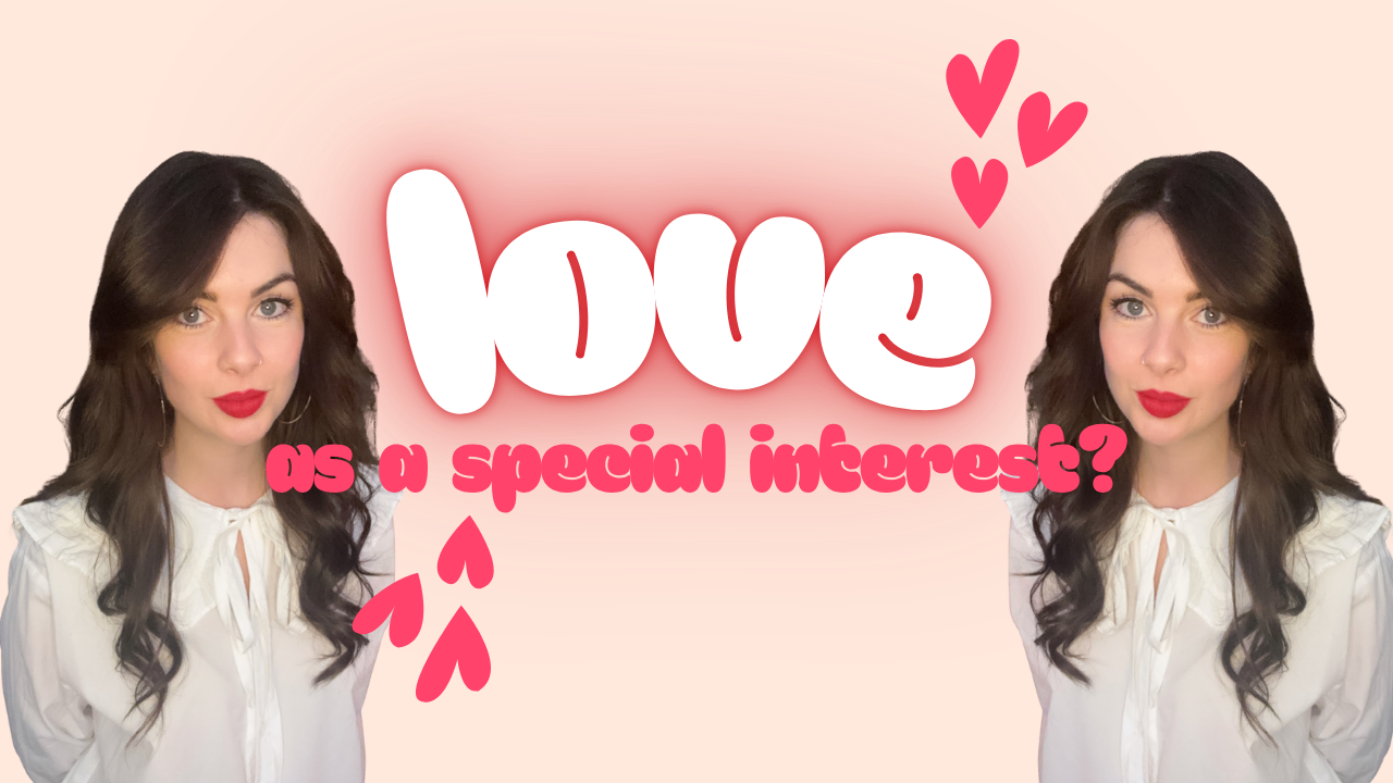 Can love be an autistic special interest?