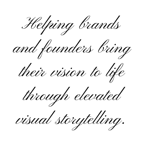 Elegant handwritten quote about helping brands and founders tell their story through visual storytelling.