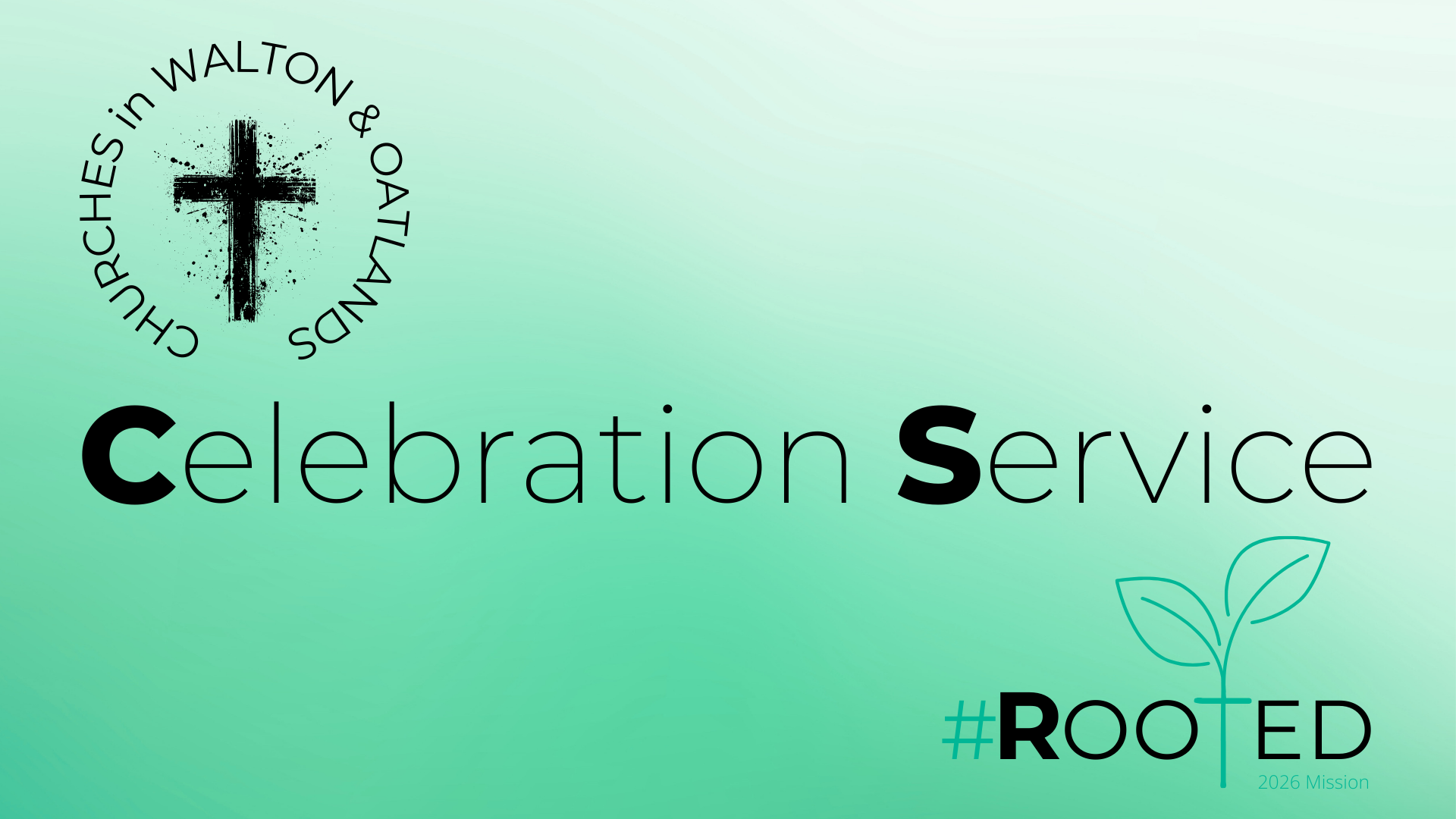 Rooted - Celebration Service