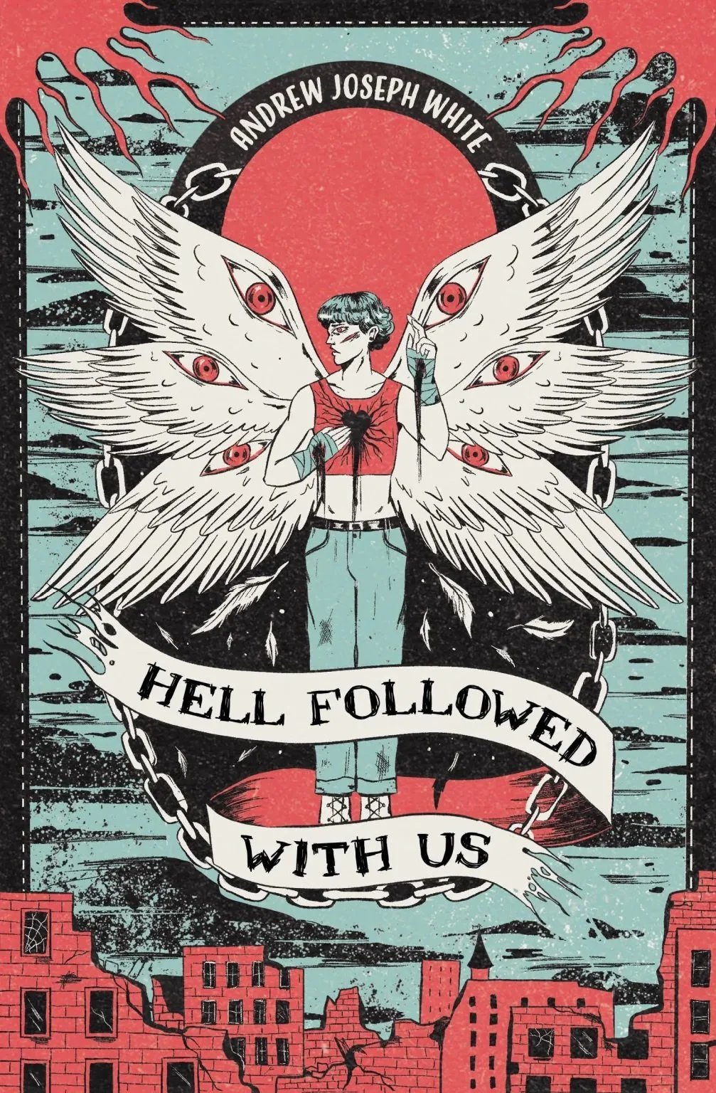 Book cover of Hell Followed With Us, by Andrew Joseph White
