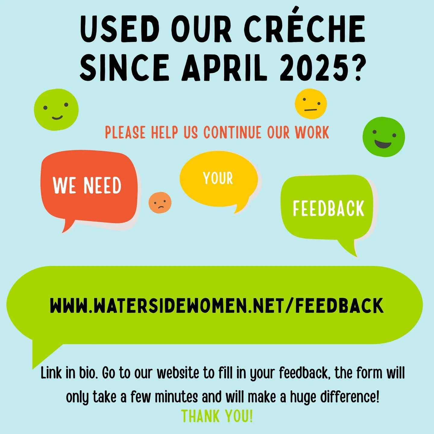 We need your help! Feedback from our service users helps us show our funders the real difference Waterside Women&rsquo;s Centre is making, and it also guides us to plan better programmes, improve services, and keep striving for excellence for women a