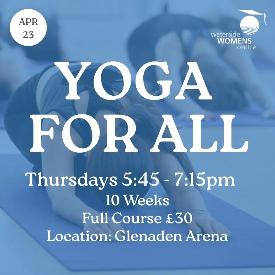 We have evening Yoga classes! Spaces available on both. To book, or find out more, email info@watersidewomen.net.