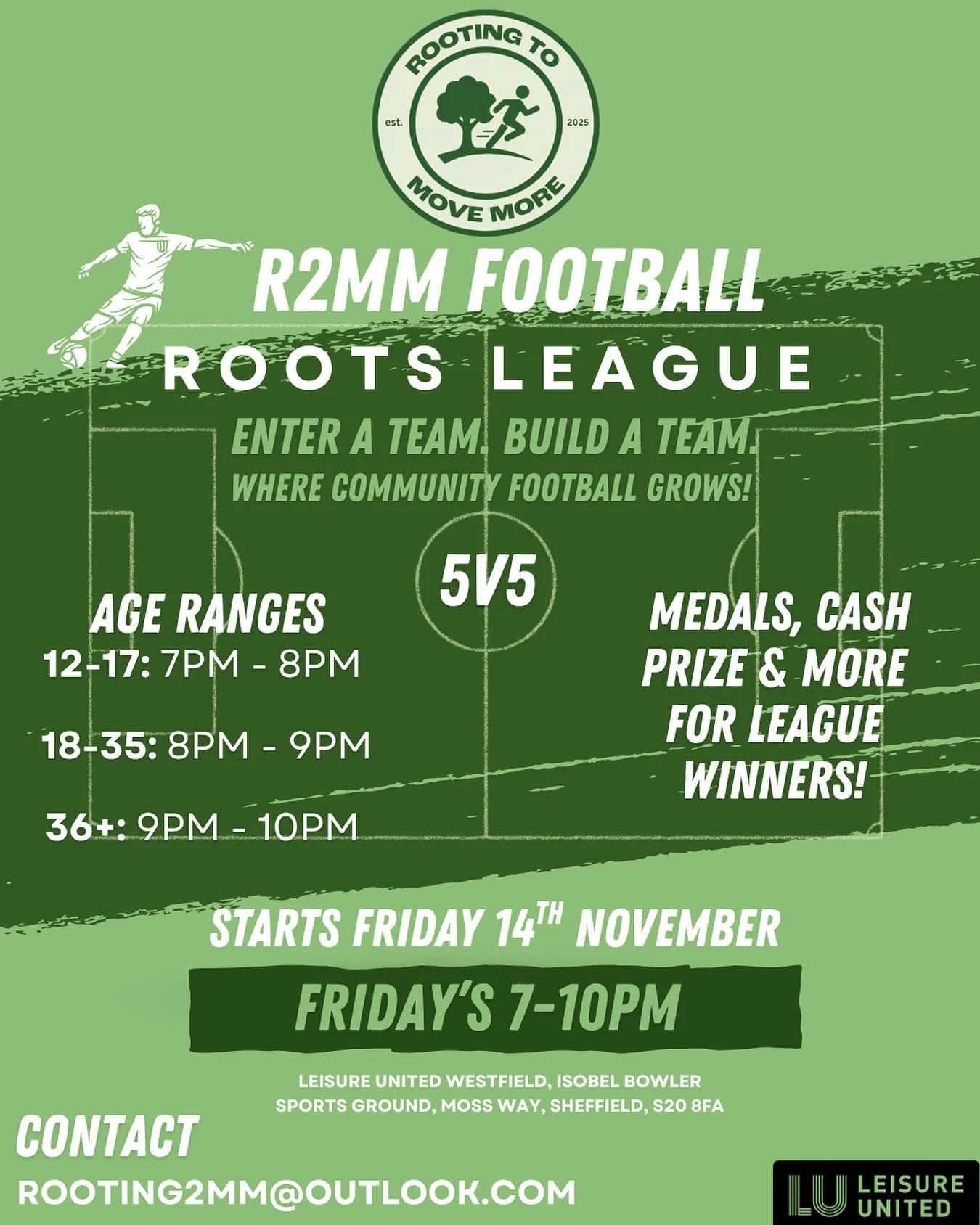 ⚽️ Friday Nights Just Got Better! Join the R2MM Football &ndash; Roots League ⚽️ 

Build your team and hit the pitch every Friday 7&ndash;10pm.

🌱 5 a side (Maximum of 7 Players) 
💵 &pound;5 A Player 
💥 Competitive, Refereed Matches
🏆 League Tabl