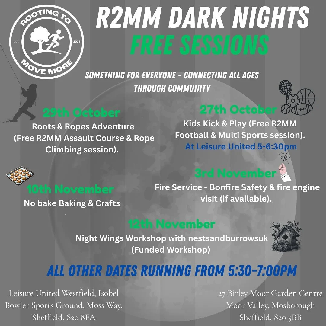 🔥 R2MM Dark Nights &ndash; Free Autumn Sessions! 🔥

Join us for a series of exciting FREE evening activities packed with fun, adventure, and creativity this October &amp; November! 🌙✨

Connecting all ages through Community 🤝

📅 What&rsquo;s On:
